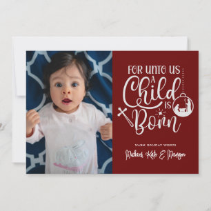 Cartes Pour Fêtes Annuelles POUR NOUS UN ENFANT EST NÉ   Ajouter votre photo