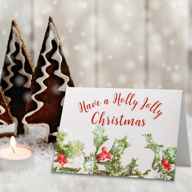 Cartes Pour Fêtes Annuelles Prenez un Holly Jolly Christmas (Have a Holly Jolly Christmas holly leaves Christmas card.)