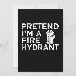 Cartes Pour Fêtes Annuelles Prétendre Que Je Suis Un Hydratant De Feu Drôle