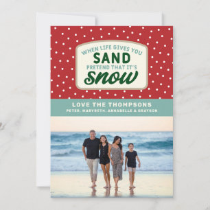 Cartes Pour Fêtes Annuelles Quand la vie vous donne du sable Vacances de Noël