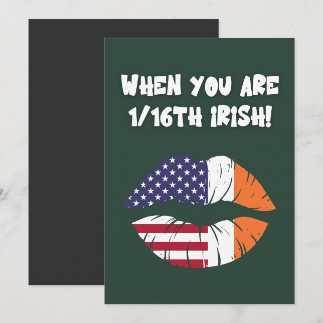 Cartes Pour Fêtes Annuelles Quand vous êtes américain mais 1/16e irlandais ! (Devant / Derrière)