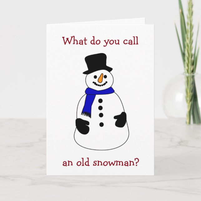 CARTES POUR FÊTES ANNUELLES QU'APPELEZ-VOUS UN "VIEUX SNOWMAN" HUMOUR CHRISTAM (Devant)