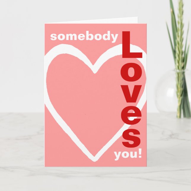 Cartes Pour Fêtes Annuelles Quelqu'Un Vous Aime ! (Devant)
