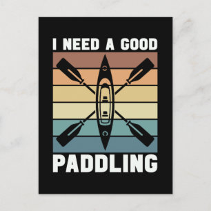 Cartes Pour Fêtes Annuelles Rafting J'Ai Besoin D'Une Bonne Pagaie Kayak Retro