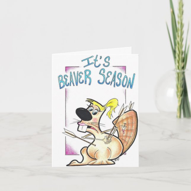Cartes Pour Fêtes Annuelles Ray's It's Beaver Season Funny Greeting Card (Devant)