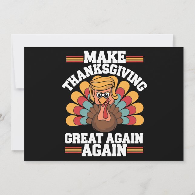 Cartes Pour Fêtes Annuelles Refaire Thanksgiving Great Again Trump Dinde 2024 (Devant)