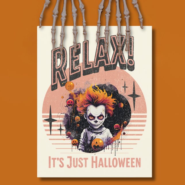Cartes Pour Fêtes Annuelles Relax ! C'est juste Halloween (Créateur téléchargé)