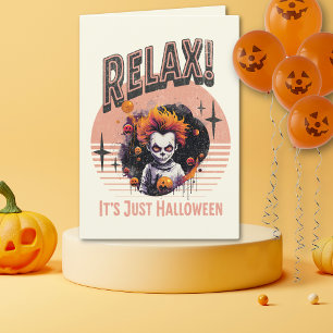 Cartes Pour Fêtes Annuelles Relax ! C'est juste Halloween