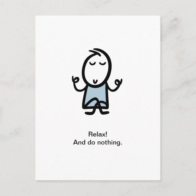 Cartes Pour Fêtes Annuelles Relax ! Et ne faites rien. (Devant)