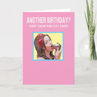 Cartes Pour Fêtes Annuelles Restez calme et mangez du gâteau