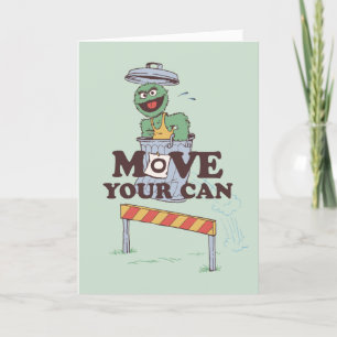 Cartes Pour Fêtes Annuelles Rue Sésame Oscar the Grouch Move Your Can