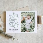 Cartes Pour Fêtes Annuelles Sage Green Cher Père Noël Laissez-moi expliquer Ph<br><div class="desc">Cher Père Noël, laissez-moi vous expliquer ! Envoyez les voeux de Noël avec ce carte photo de vacances amusant et festif. Il présente une citation lettrée à la main et une typographie simple. Personnalisez en ajoutant un message d'accueil, des noms, une photo et d'autres détails. Cette carte photo verte de...</div>