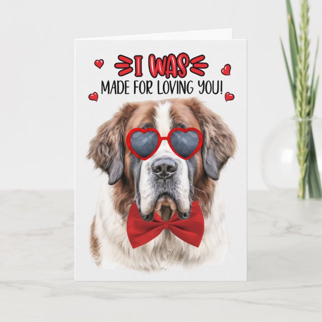 Cartes Pour Fêtes Annuelles Saint Bernard Chien fait pour vous aimer Valentine (Devant)