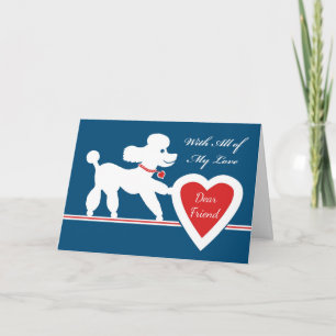 Cartes Pour Fêtes Annuelles Saint Valentin pour Ami, Poodle mignon & Coeur