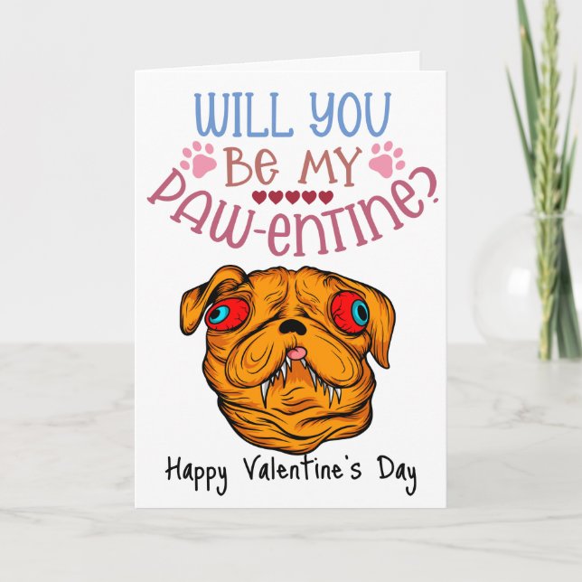 Cartes Pour Fêtes Annuelles Seras-tu mon Patouentine ? Saint-Valentin du chien (Devant)