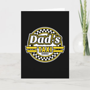 Cartes Pour Fêtes Annuelles Service de taxi papa - Cadeau pour papa