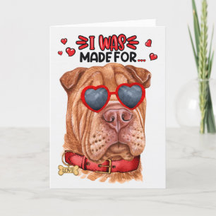 Cartes Pour Fêtes Annuelles Shar Pei Chien fait pour vous aimer Valentine