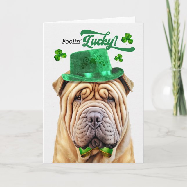 Cartes Pour Fêtes Annuelles Shar Pei Dog Feelin' Lucky St Patrick's Day (Devant)