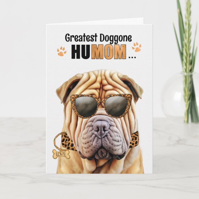 Cartes Pour Fêtes Annuelles Shar Pei Dog Greatest HuMOM Fête des Mères (Devant)