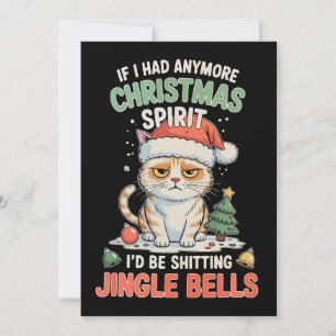 Cartes Pour Fêtes Annuelles Si j'avais plus d'esprit de Noël Chat Sonnez les c