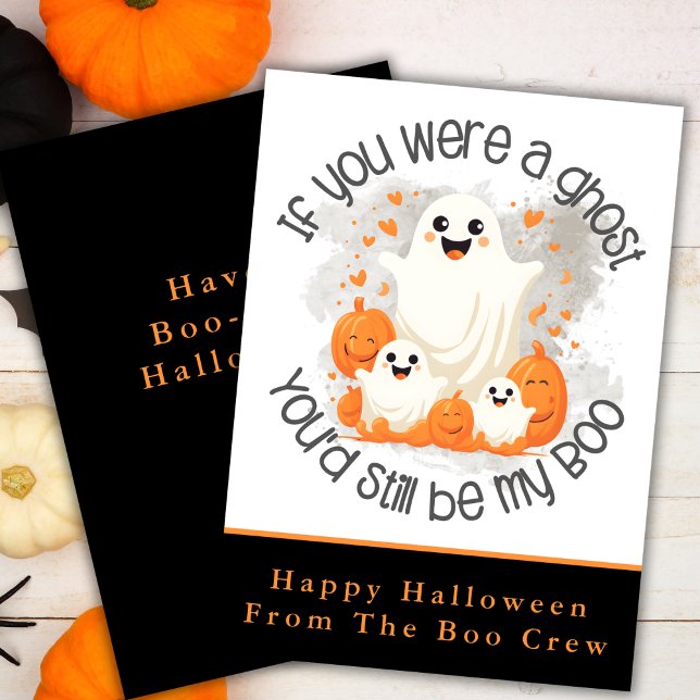 Cartes Pour Fêtes Annuelles Si vous étiez un fantôme, vous seriez toujours mon (If You Were A Ghost You'd Still Be My Boo Custom Holiday Card)