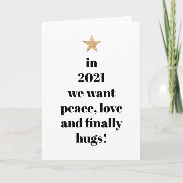 Cartes Pour Fêtes Annuelles Simple Peace, Love & Enfin Hugs Humour Citation 20 (Devant)