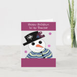 Cartes Pour Fêtes Annuelles Snowman pour mon professeur<br><div class="desc">Carte mignonne avec un bonhomme de neige portant un casquette noir et une écharpe,  un grand sourire et un nez de carotte. Customisez comme vous le souhaitez.</div>