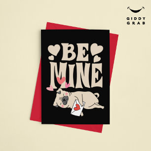 Cartes Pour Fêtes Annuelles Sois à moi : Pug mignon drôle et lettre d'amour po