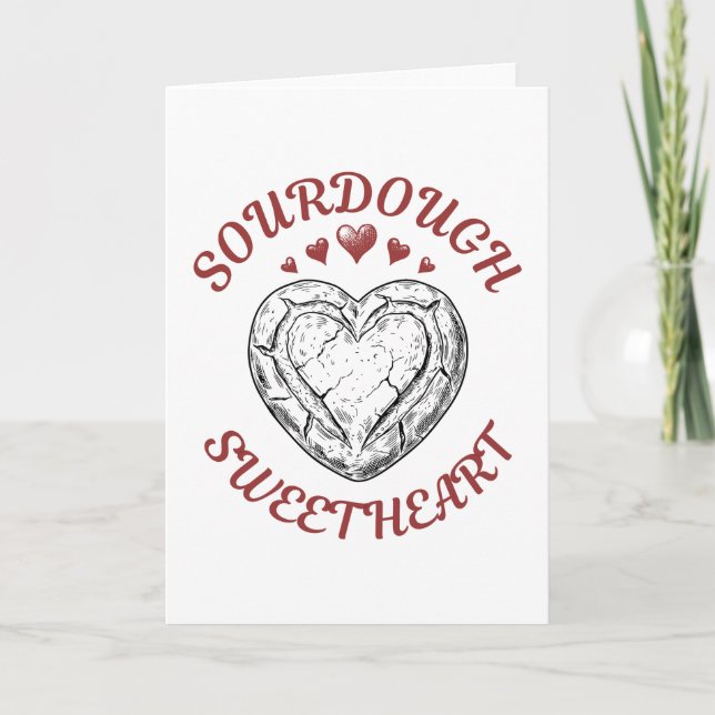 Cartes Pour Fêtes Annuelles Sourdough Sweetheart – Funny Valentine Gift (Devant)