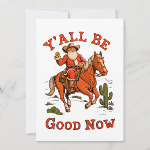 Cartes Pour Fêtes Annuelles Soyez bons maintenant Santa Cowboy Noël Xmas Ouest