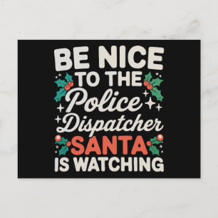 Cartes Pour Fêtes Annuelles Soyez gentil avec le répartiteur de police Santa r