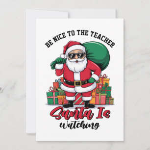 Cartes Pour Fêtes Annuelles Soyez gentil avec l'enseignant le Père Noël regard