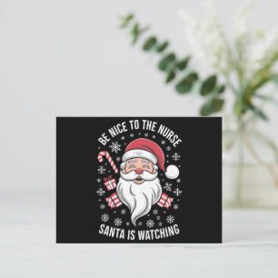 Cartes Pour Fêtes Annuelles Soyez gentil avec l'infirmière, le Père Noël regar
