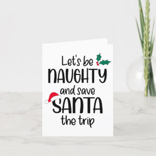Cartes Pour Fêtes Annuelles Soyez méchant pour sauver Père Noël le voyage Fu