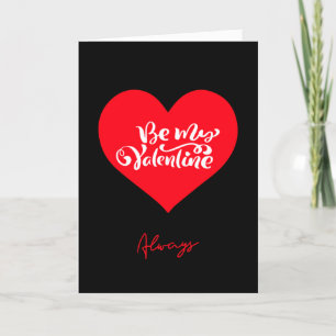 Cartes Pour Fêtes Annuelles Soyez Mon Valentine Toujours Rouge Noir
