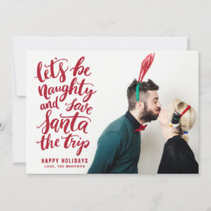 Cartes Pour Fêtes Annuelles Soyons Naughty Red Hand Lettered Funny Holiday
