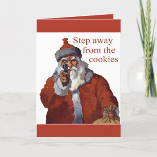 Cartes Pour Fêtes Annuelles Step Away from the Cookies