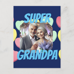 Cartes Pour Fêtes Annuelles Super grand-père   Message personnalisé, photo et 