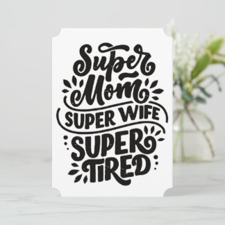 Cartes Pour Fêtes Annuelles super maman, super femme, super fatiguée