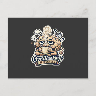 Cartes Pour Fêtes Annuelles T-shirt drôle de suranalyse en cours Relatable