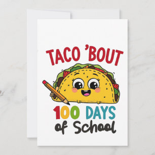 Cartes Pour Fêtes Annuelles Taco environ 100 jours d'école Funny Enseignants T