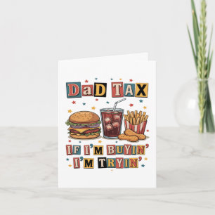 Cartes Pour Fêtes Annuelles Taxe Papa Si J'achète J'essaie