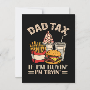 Cartes Pour Fêtes Annuelles Taxe Papa Si j'achète j'essaie