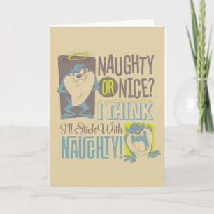 Cartes Pour Fêtes Annuelles TAZ™- Naughty ou Nice ?