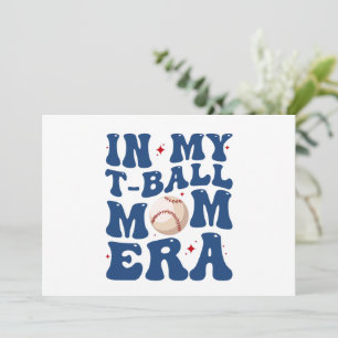 Cartes Pour Fêtes Annuelles Tee-shirt pour la fête des mères T-Ball Mom Era 
