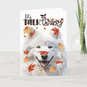 Cartes Pour Fêtes Annuelles Thanksgiving Samoyg Dog Parlons Turquie