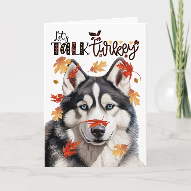 Cartes Pour Fêtes Annuelles Thanksgiving Sibérien Husky Dog Parlons Turquie (Devant)