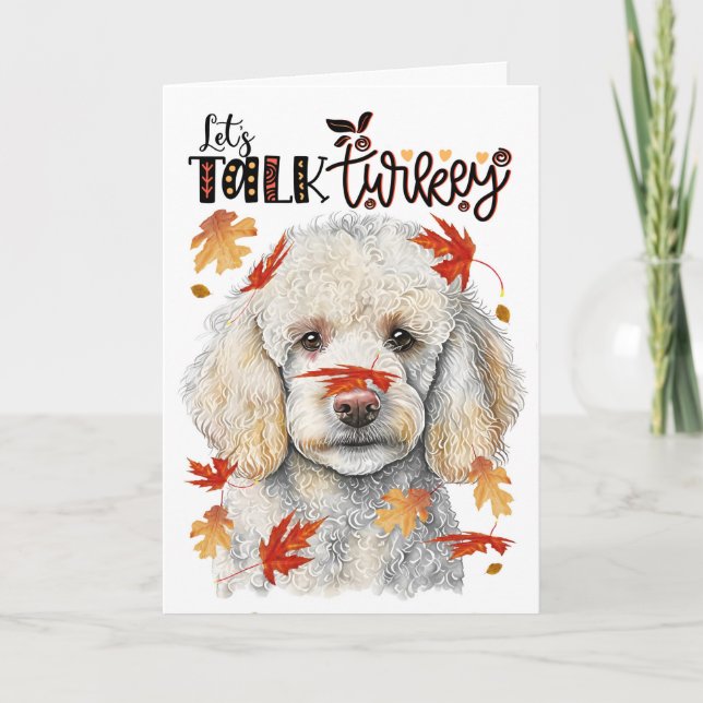 Cartes Pour Fêtes Annuelles Thanksgiving White PoodDog Parlons Turquie (Devant)