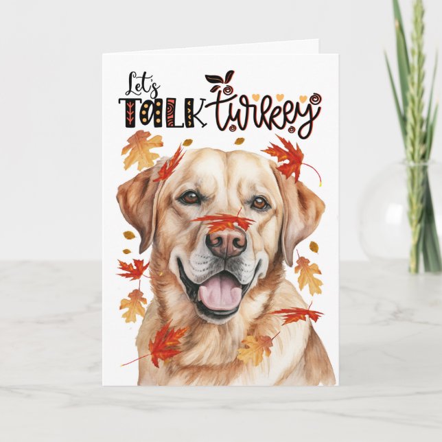 Cartes Pour Fêtes Annuelles Thanksgiving Yellow Labrador Dog Parlons Turquie (Devant)