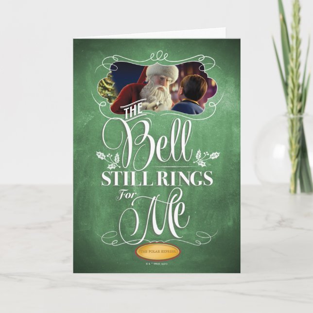 Cartes Pour Fêtes Annuelles The Polar Express | "The Bell Still Rings For Me" (Devant)